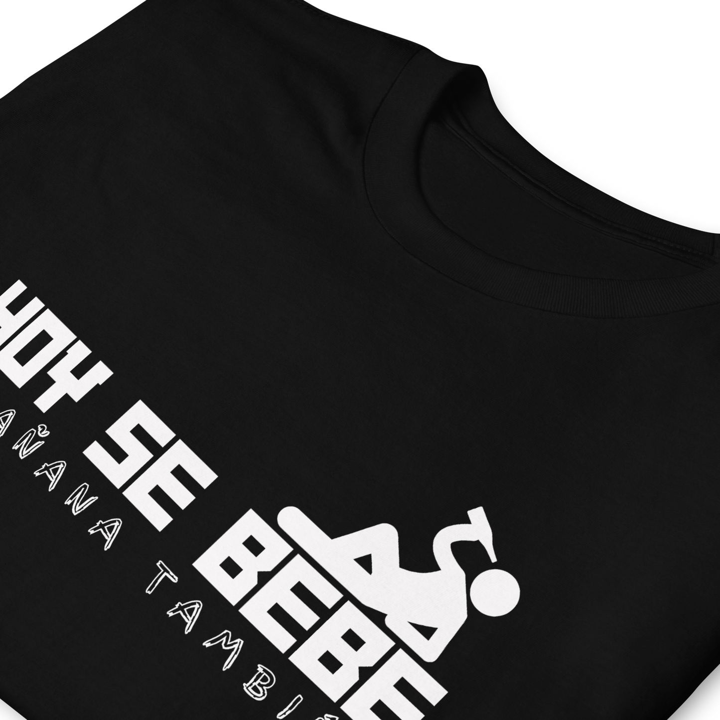“HOY SE BEBE” Unisex Premium T-Shirt Apliiq