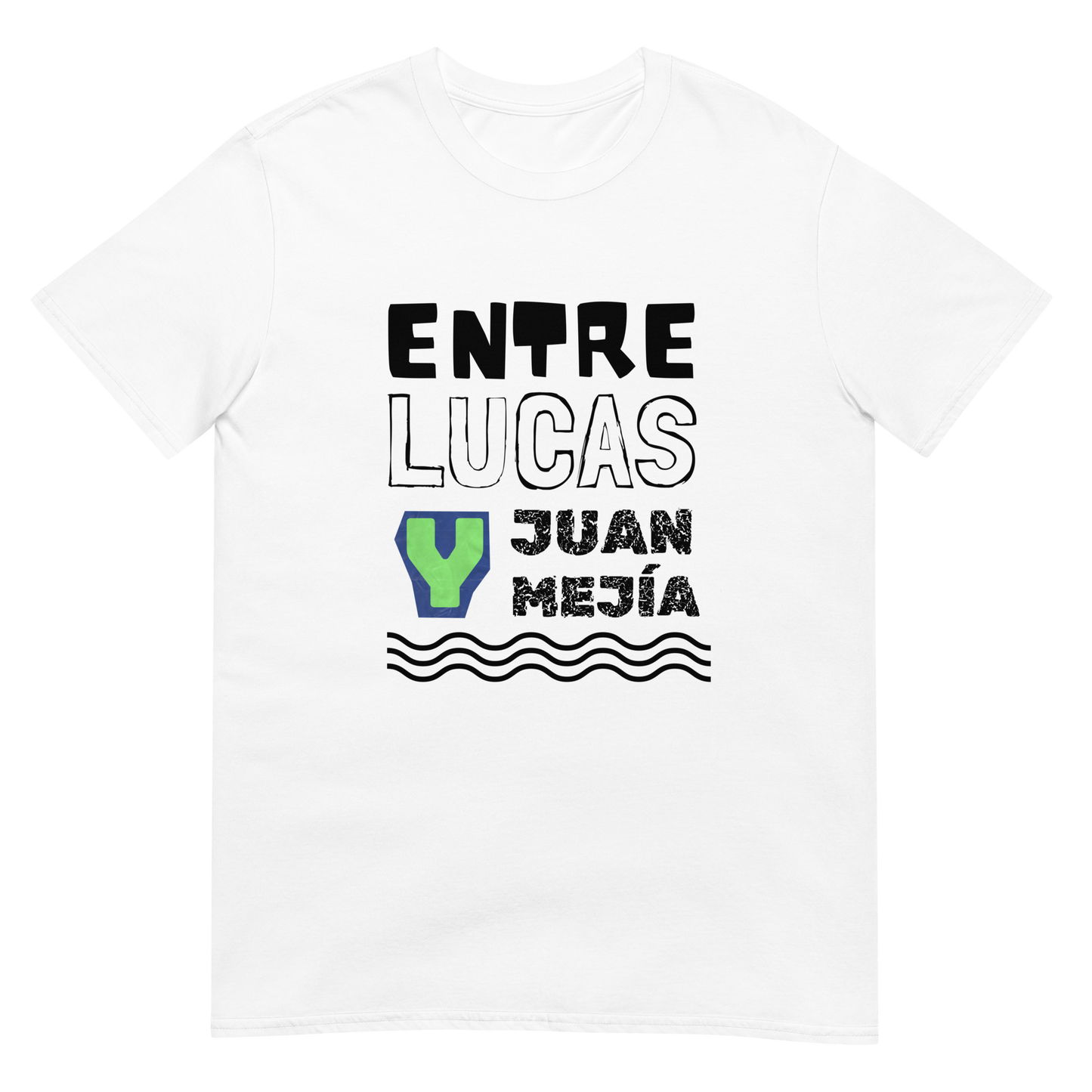 "ENTRE LUCAS Y JUAN MEJÍA" Unisex Premium T-Shirt