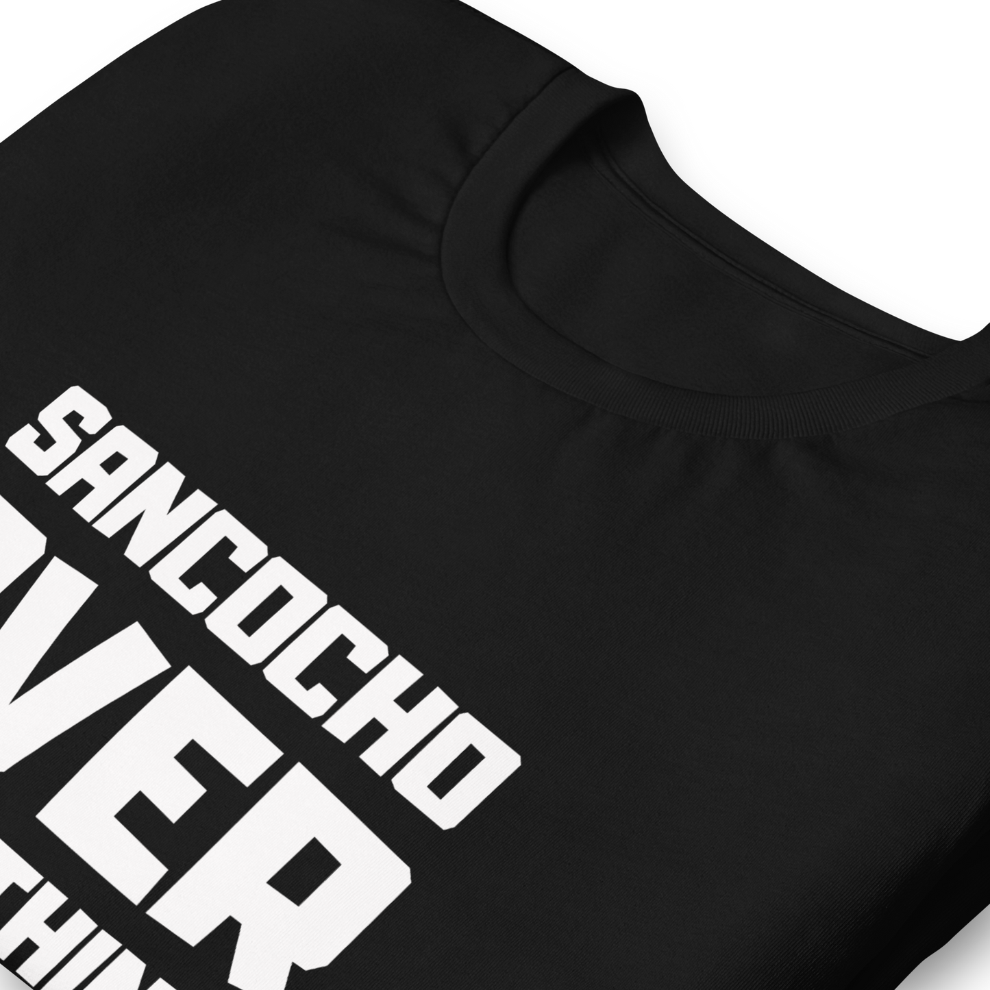 “SANCOCHO OVER EVERYTHING” Unisex Premium T-Shirt