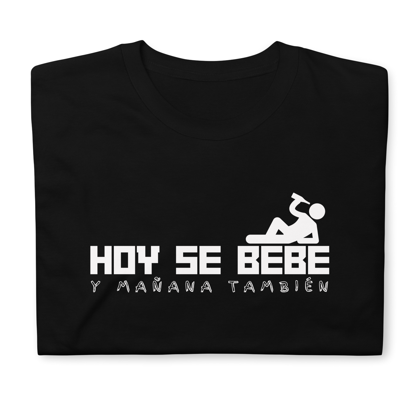 “HOY SE BEBE” Unisex Premium T-Shirt Apliiq