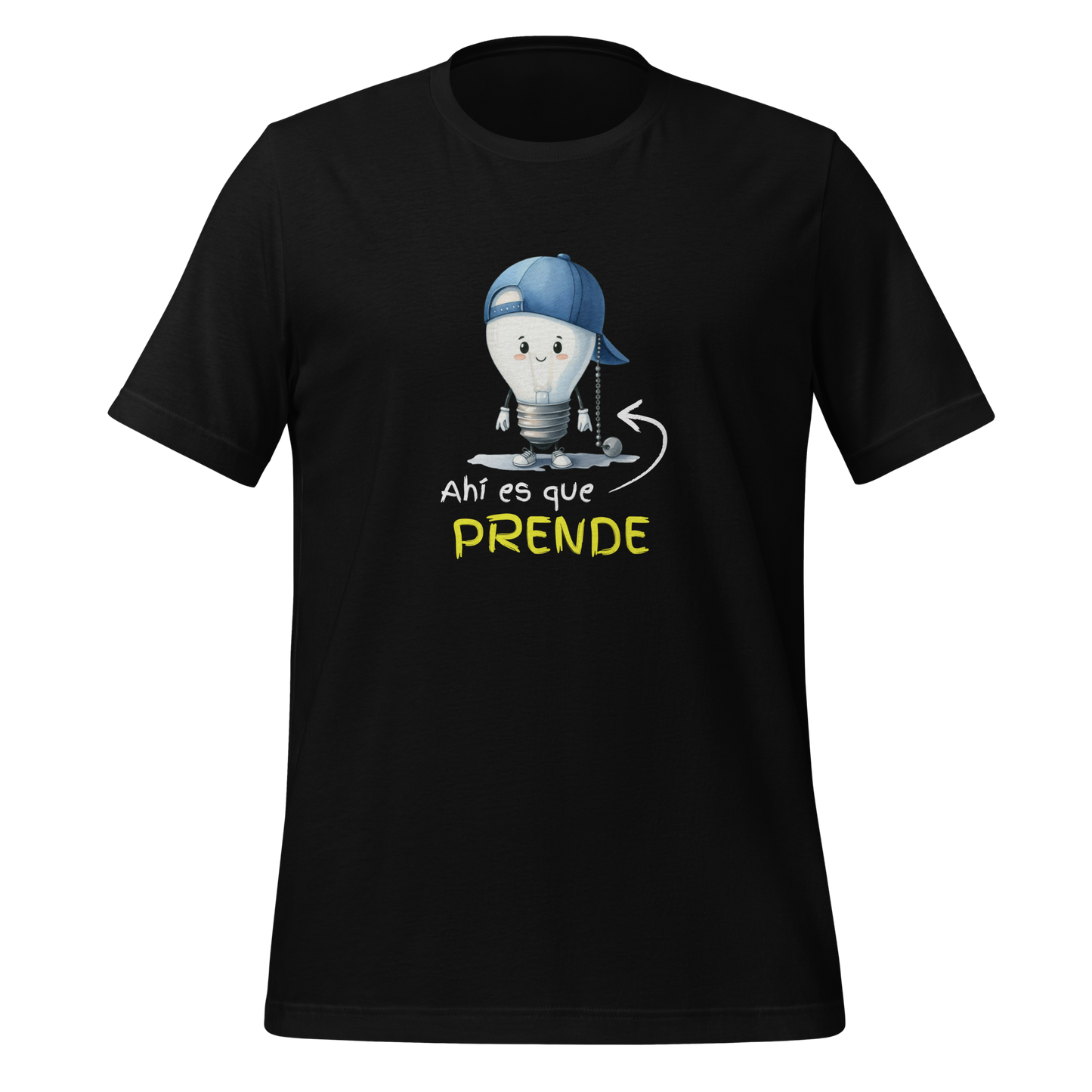 “AHÍ ES QUE PRENDE” Unisex Premium T-Shirt