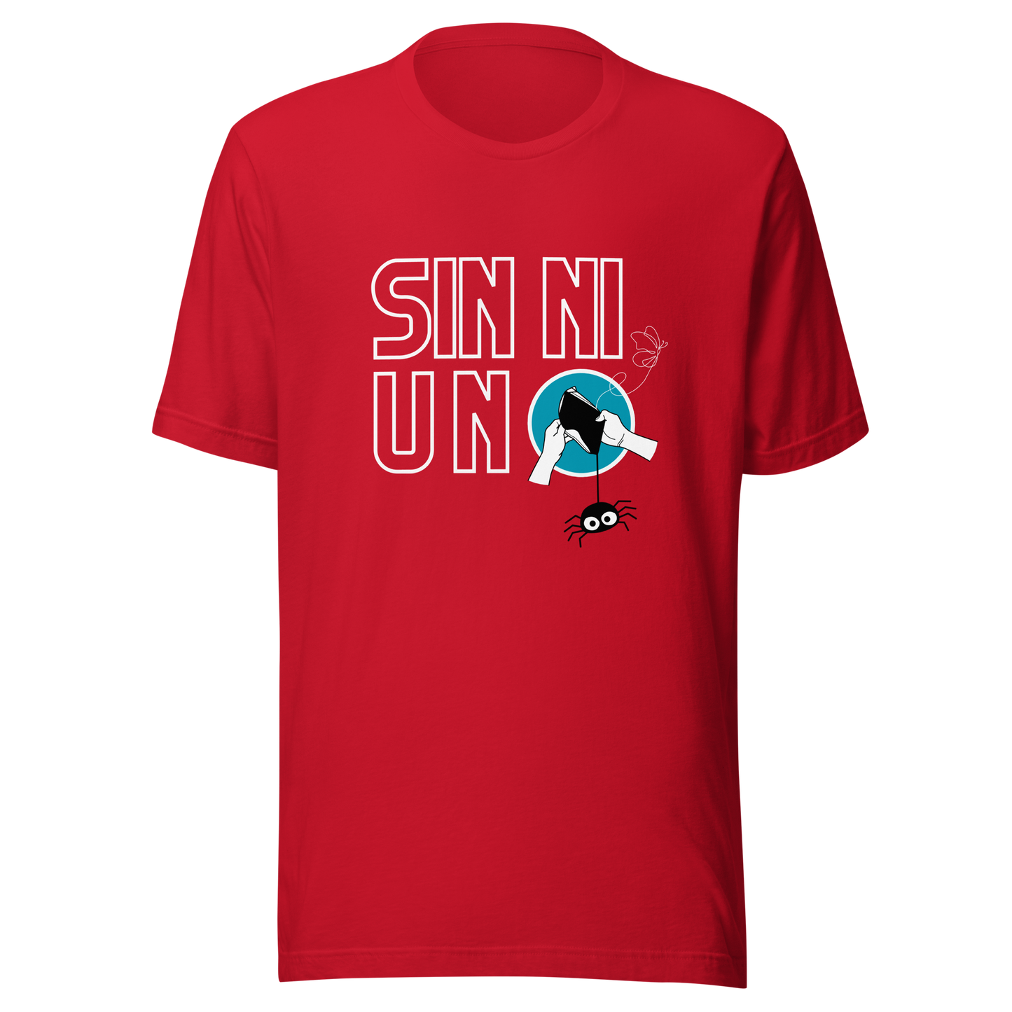 "SIN NI UNO" Unisex Premium T-Shirt