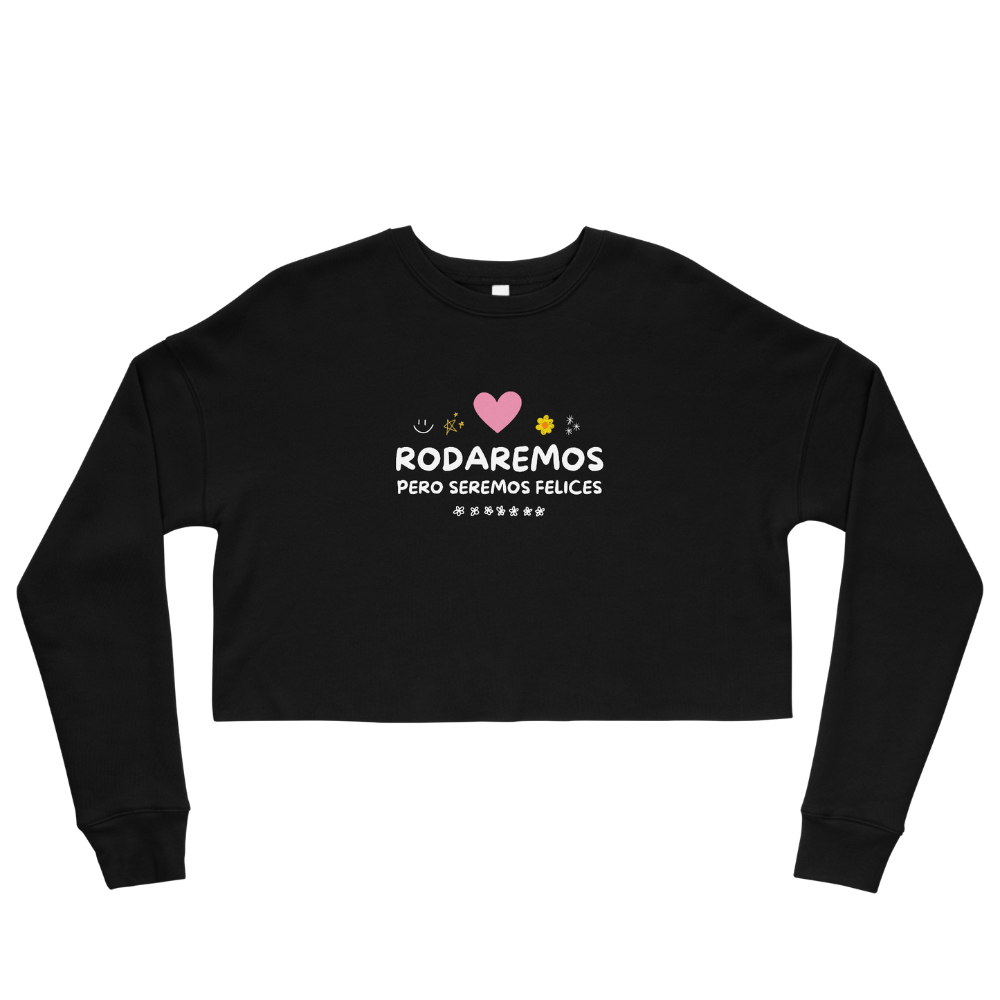 “RODAREMOS PERO SEREMOS FELICES” Women Premium Crop-Top