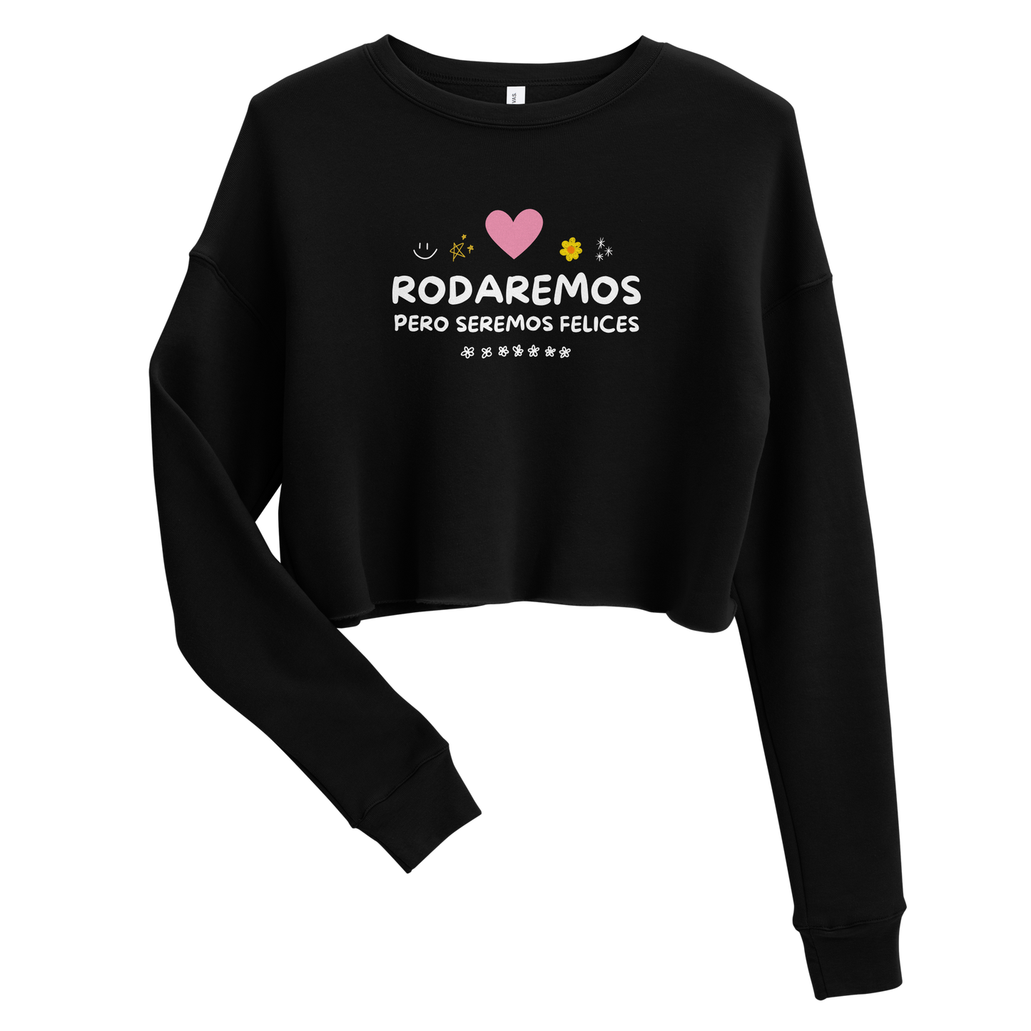 “RODAREMOS PERO SEREMOS FELICES” Women Premium Crop-Top