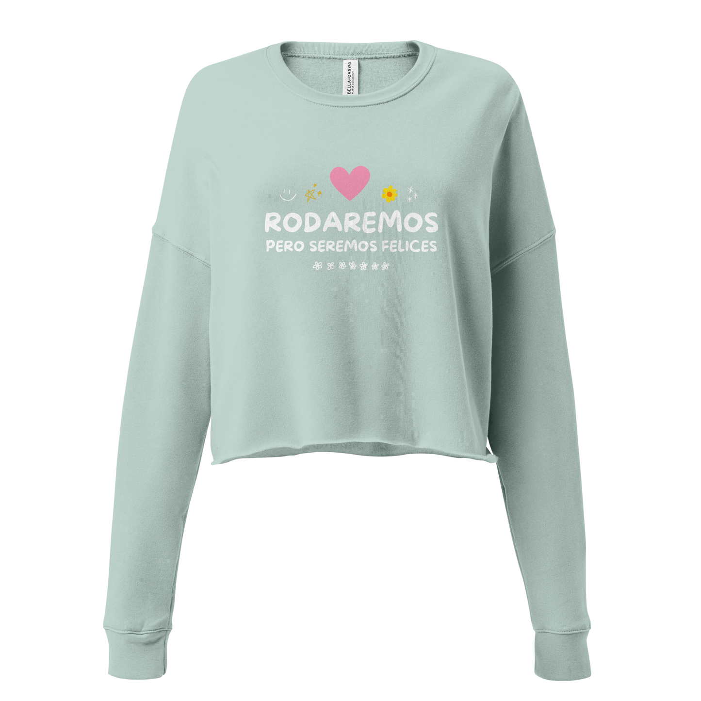 “RODAREMOS PERO SEREMOS FELICES” Women Premium Crop-Top